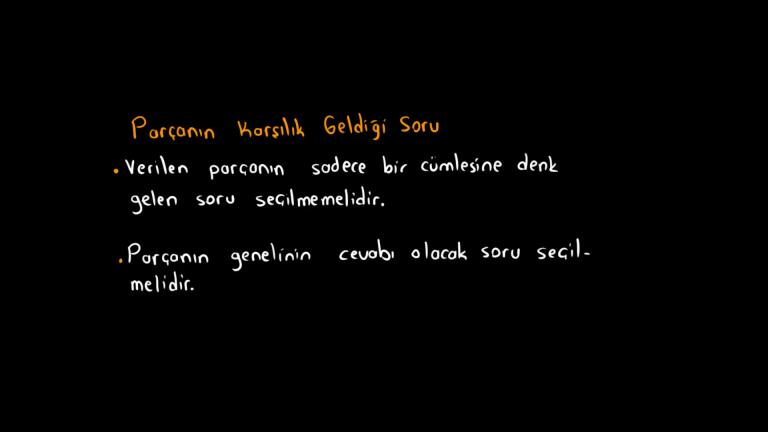 Parçanın Hikaye Unsurları ve Parçanın Karşılık Geldiği Soru