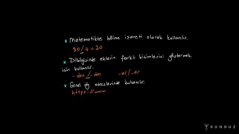 Kesme İşareti ve Eğik Çizgi