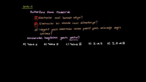 Atom Modelleri Örnek Sorular Bölüm 1